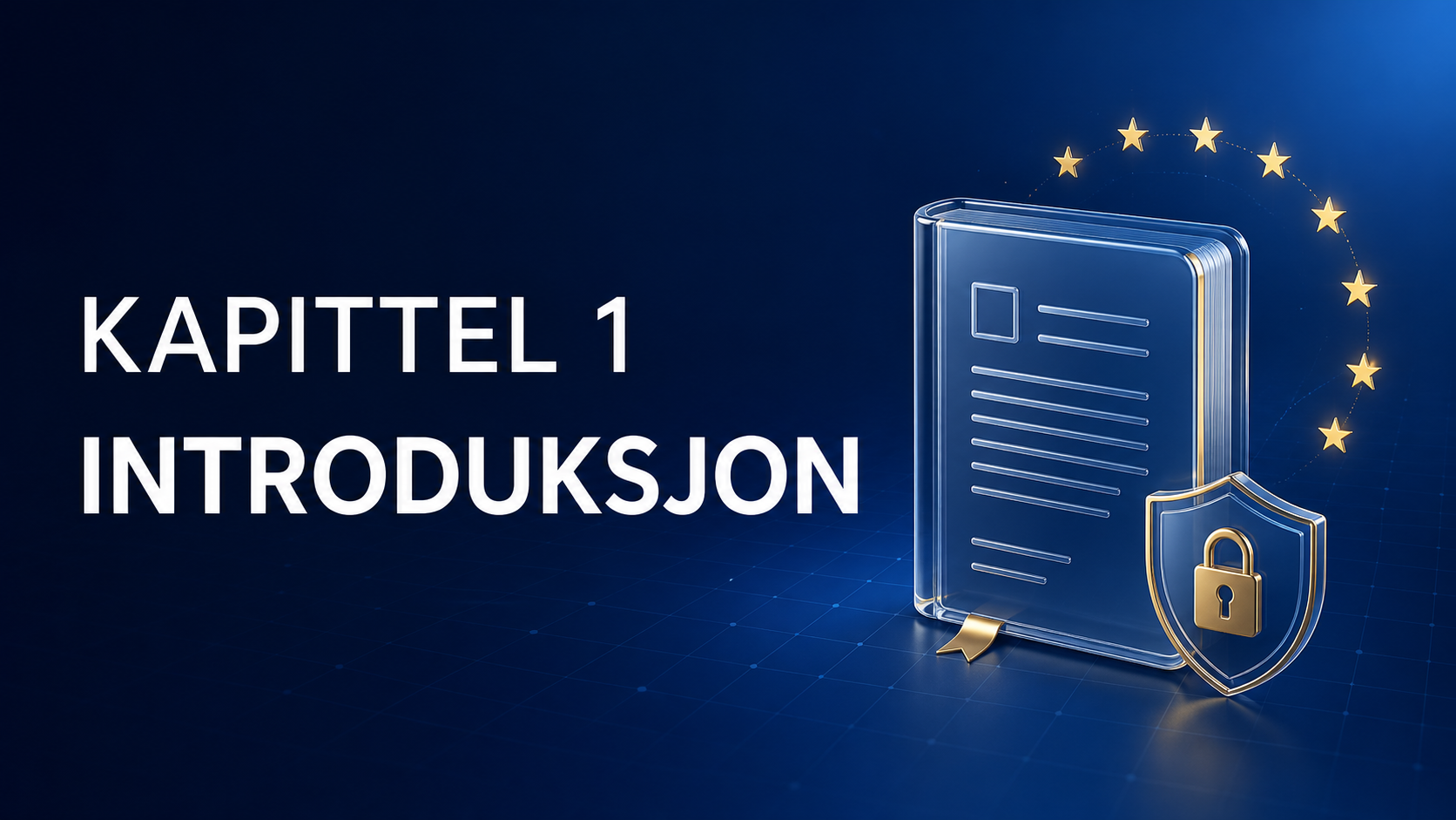 Del 1 – Introduksjon til GDPR